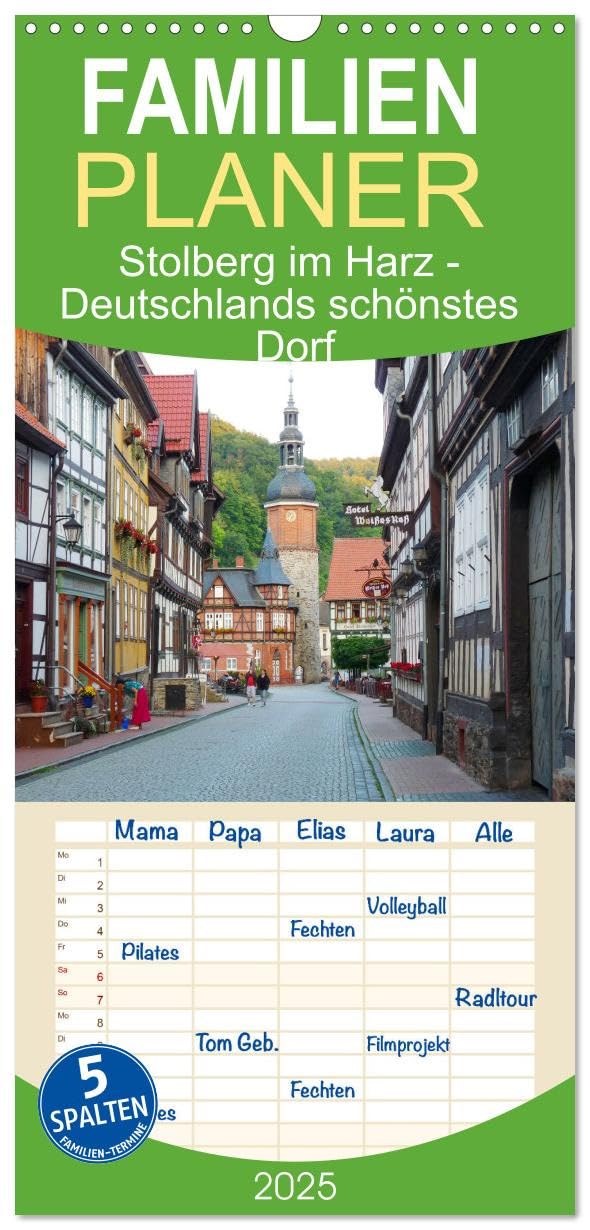 Familienplaner 2025 - Stolberg im Harz - Deutschlands schönstes Dorf mit 5 Spalten (Wandkalender, 21 cm x 45 cm), CALVENDO: Lebendiges Mittelalter ... Luftkurort im Südharz (CALVENDO Orte) Business & Technology