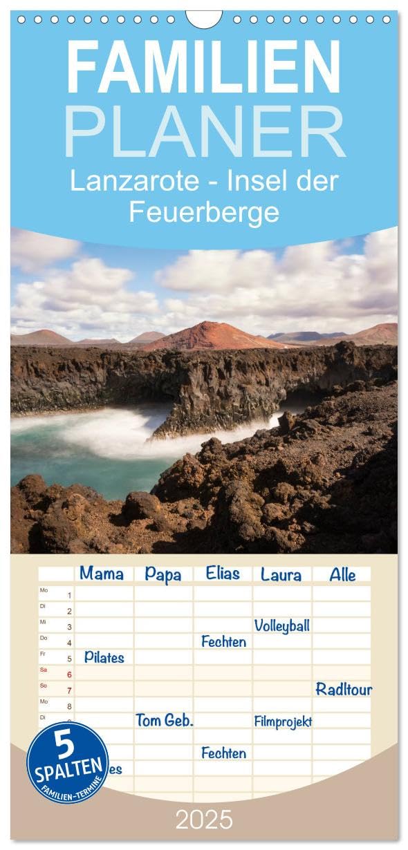 Familienplaner 2025 - Lanzarote - Insel der Feuerberge mit 5 Spalten (Wandkalender, 21 cm x 45 cm), CALVENDO: Lanzarote - Insel der starken Gegensätze (CALVENDO Natur) Travel Guides