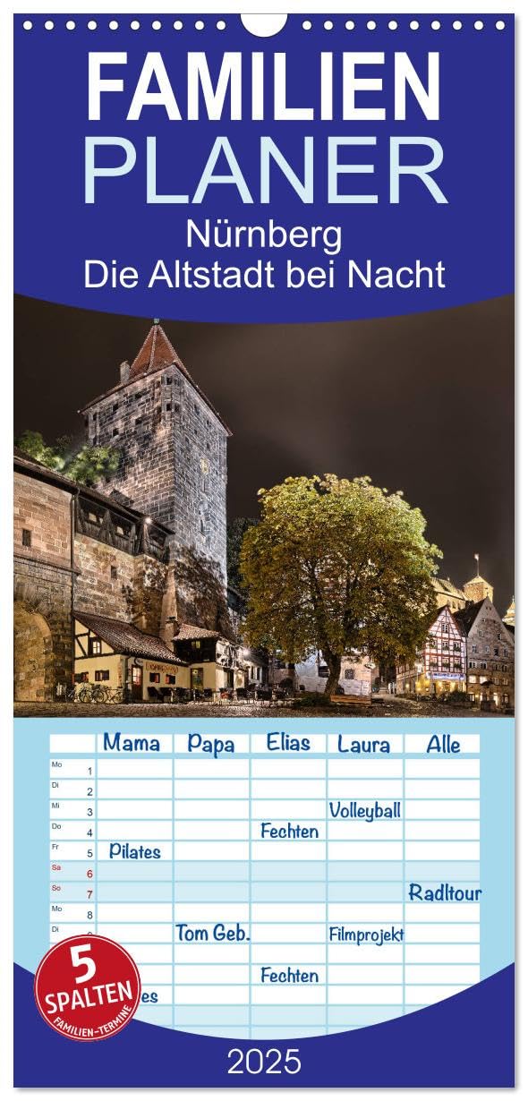 Familienplaner 2025 - Nürnberg - Die Altstadt bei Nacht mit 5 Spalten (Wandkalender, 21 cm x 45 cm), CALVENDO: Wahrzeichen der Stadt Nürnberg bei Nacht (CALVENDO Orte) Calendars