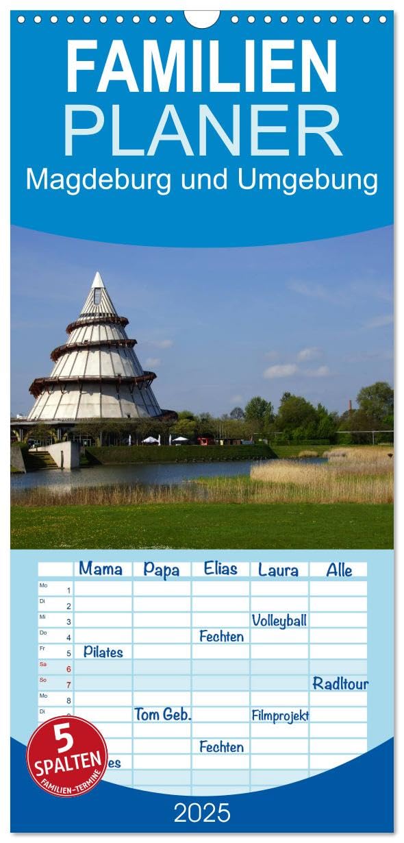 Familienplaner 2025 - Magdeburg und Umgebung 2025 mit 5 Spalten (Wandkalender, 21 cm x 45 cm), CALVENDO: Magdeburg mit seinen Ausflugszielen in der Umgebung (CALVENDO Orte) Business & Technology