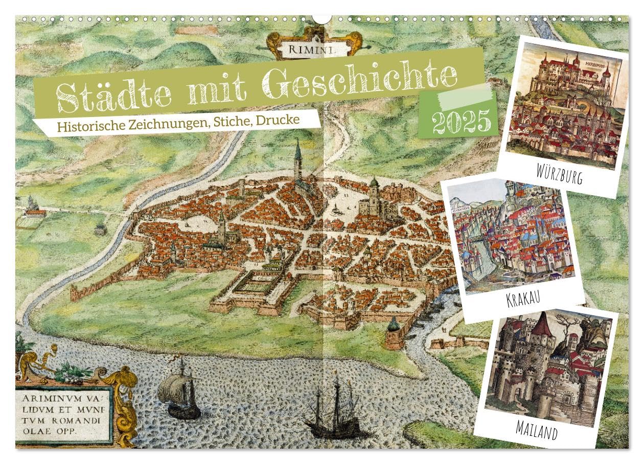 Städte mit Geschichte: Historische Zeichnungen, Stiche, Drucke (Wandkalender 2025 DIN A2 quer), CALVENDO Monatskalender: Eine Schatzkammer der Kartografie-Geschichte (CALVENDO Kunst) Politics & History