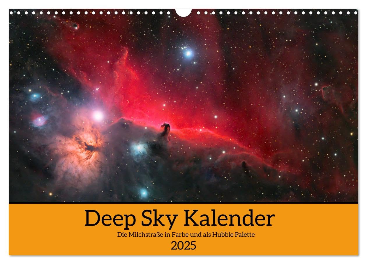 Deep Sky Kalender (Wandkalender 2025 DIN A3 quer), CALVENDO Monatskalender: Nebel der Milchstraße in Farbe und als "Hubble" Palette (CALVENDO Wissenschaft) Leisure, Home & Garden