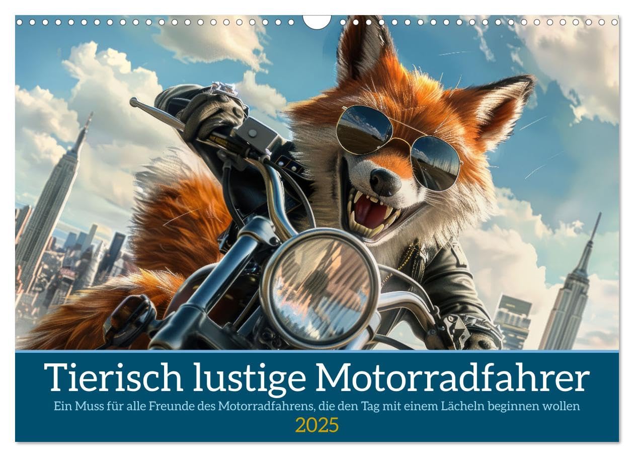 Tierisch lustige Motorradfahrer (Wandkalender 2025 DIN A3 quer), CALVENDO Monatskalender: Ein Muss für alle Freunde des Motorradfahrens, die den Tag mit einem Lächeln beginnen wollen (CALVENDO Hobbys) Leisure, Home & Garden