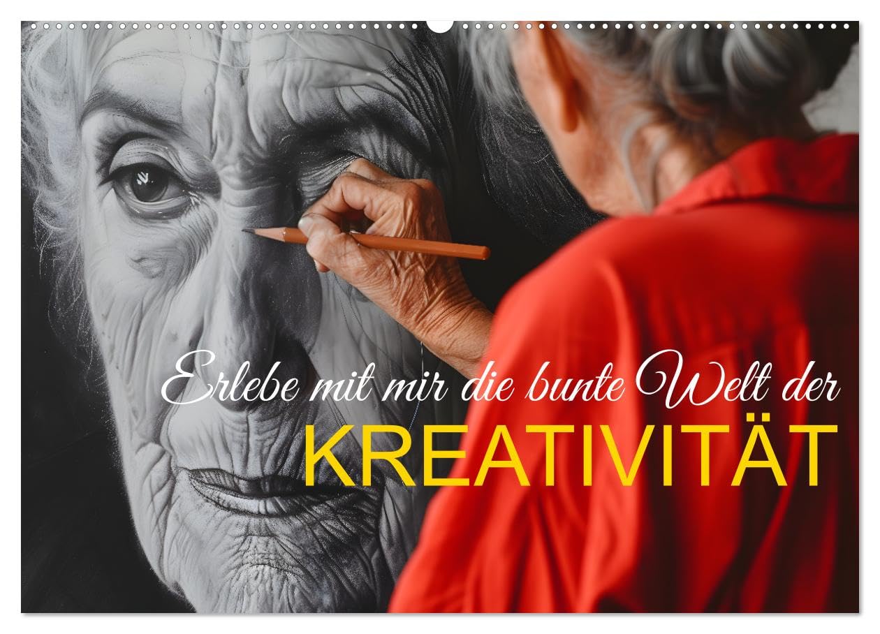 Erlebe mit mir die bunte Welt der Kreativität (Wandkalender 2025 DIN A2 quer), CALVENDO Monatskalender: Tauchen Sie ein in die Vielfalt der Kunst. (CALVENDO Kunst) Film, Art & Culture