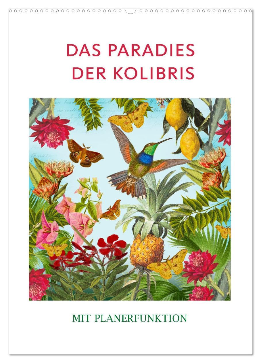 Das Paradies der Kolibris (Wandkalender 2025 DIN A2 hoch), CALVENDO Monatskalender: Historische Kolibri-Illustrationen neu in Szene gesetzt (CALVENDO Tiere) Living & Furnishing
