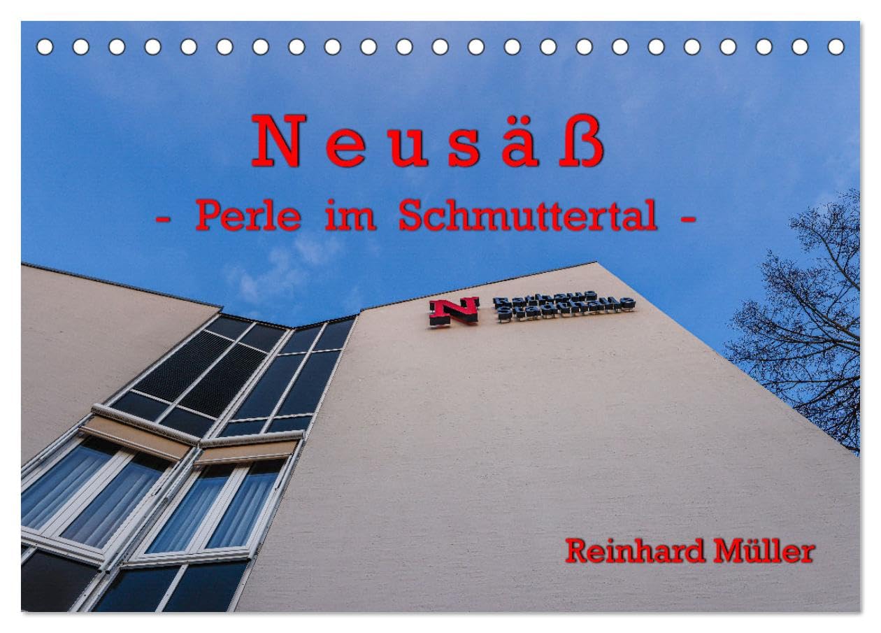 Neusäß - Perle im Schmuttertal (Tischkalender 2025 DIN A5 quer), CALVENDO Monatskalender Leisure, Home & Garden