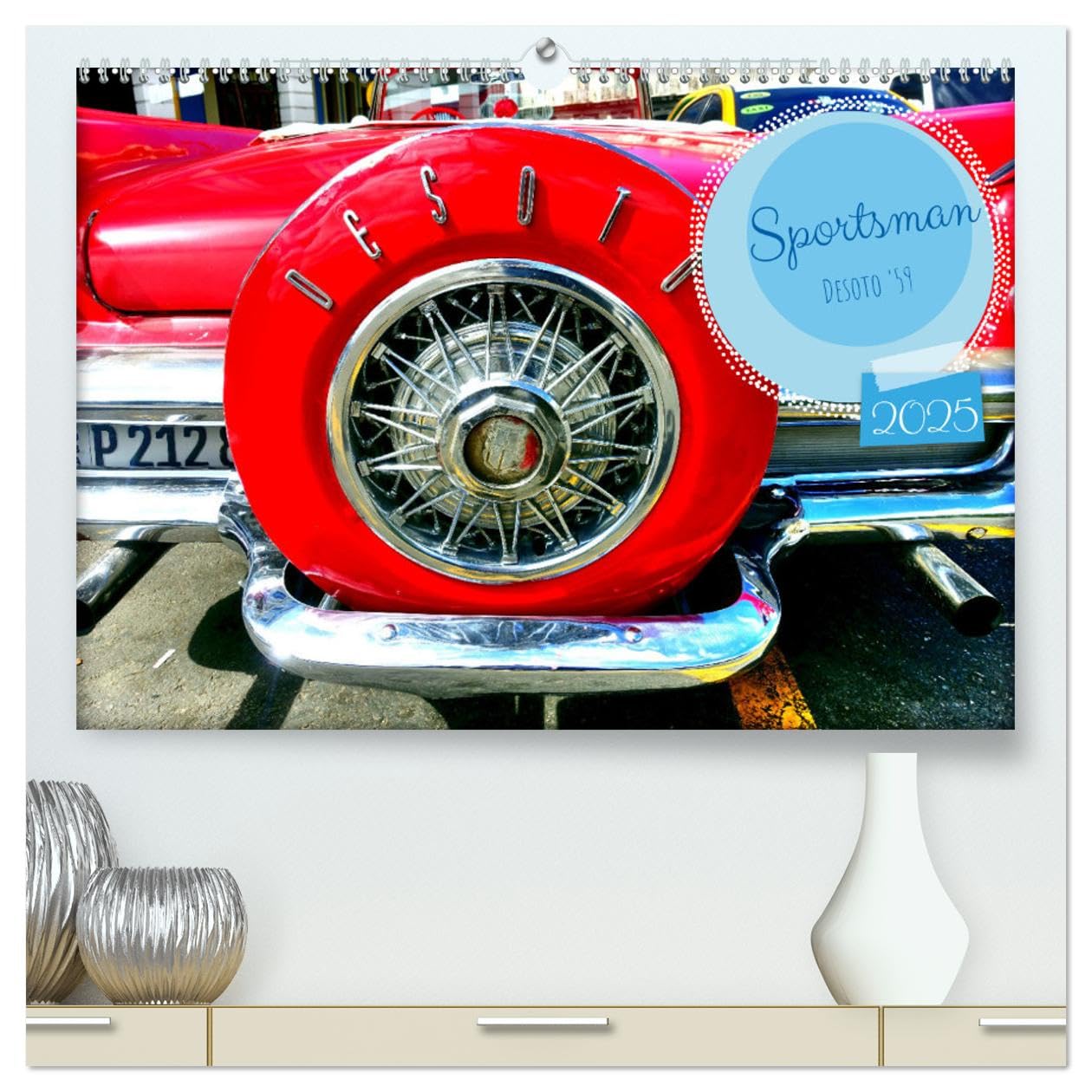 Sportsman - Desoto '59 (hochwertiger Premium Wandkalender 2025 DIN A2 quer), Kunstdruck in Hochglanz: Der US-Oldtimer Desoto Sportsman aus dem Jahre 1959 (CALVENDO Mobilitaet) Leisure & Fun
