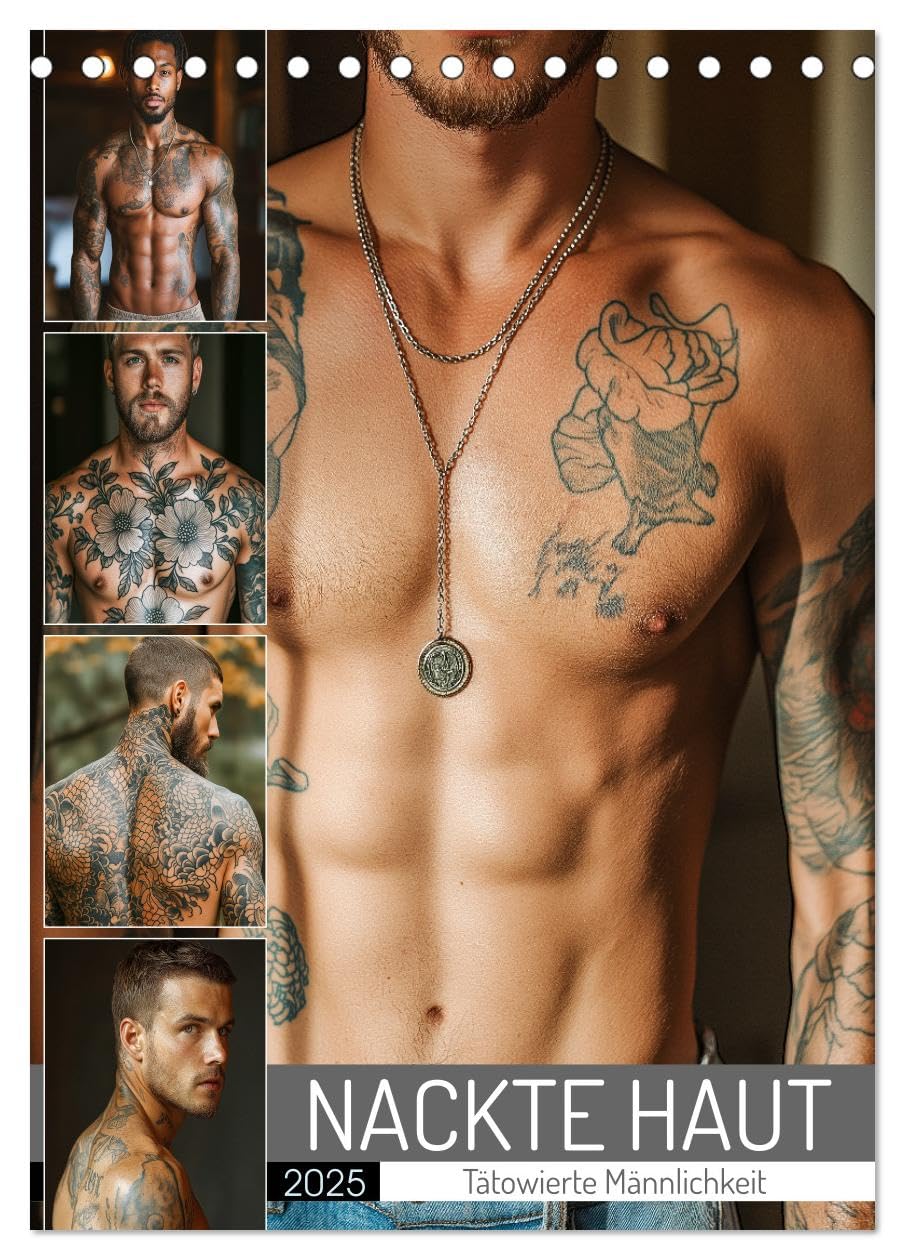 NACKTE HAUT - Tätowierte Männlichkeit (Tischkalender 2025 DIN A5 hoch), CALVENDO Monatskalender: Sinnliche Tattoos auf muskulösen Männer Körpern (CALVENDO Erotik) Partnership & Love