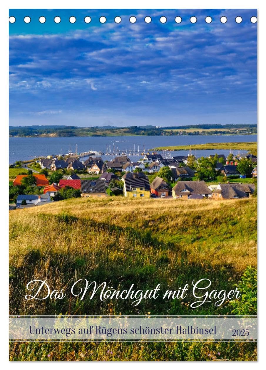 Das Mönchgut mit Gager (Tischkalender 2025 DIN A5 hoch), CALVENDO Monatskalender: Rügens Naturparadies auf der schönsten Halbinsel (CALVENDO Orte) Leisure, Home & Garden