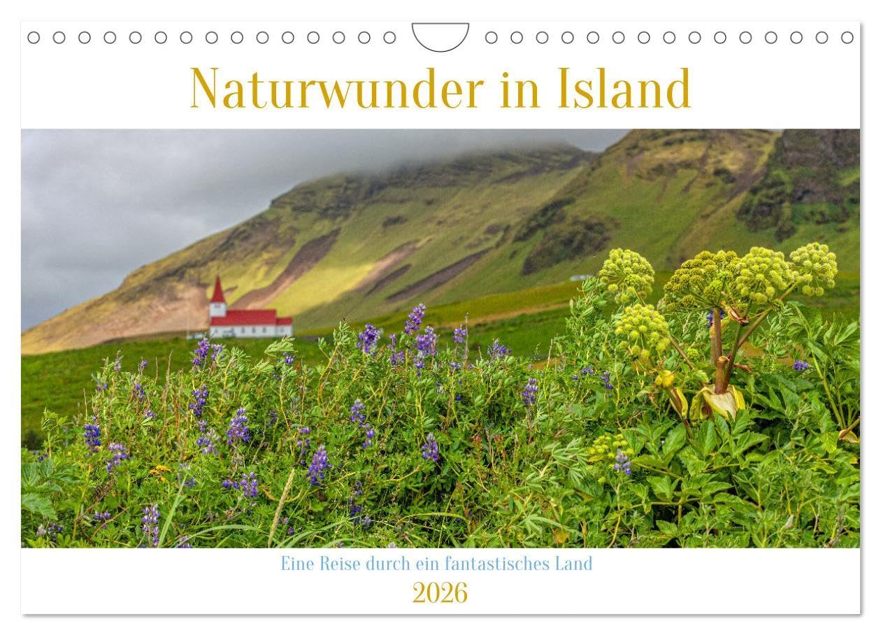 Naturwunder in Island (Wandkalender 2026 DIN A4 quer), CALVENDO Monatskalender: EntdeEntdecken Sie die atemberaubende, mystische Insel mit ihren ... entlang der Ringstraße. (CALVENDO Natur) Photography