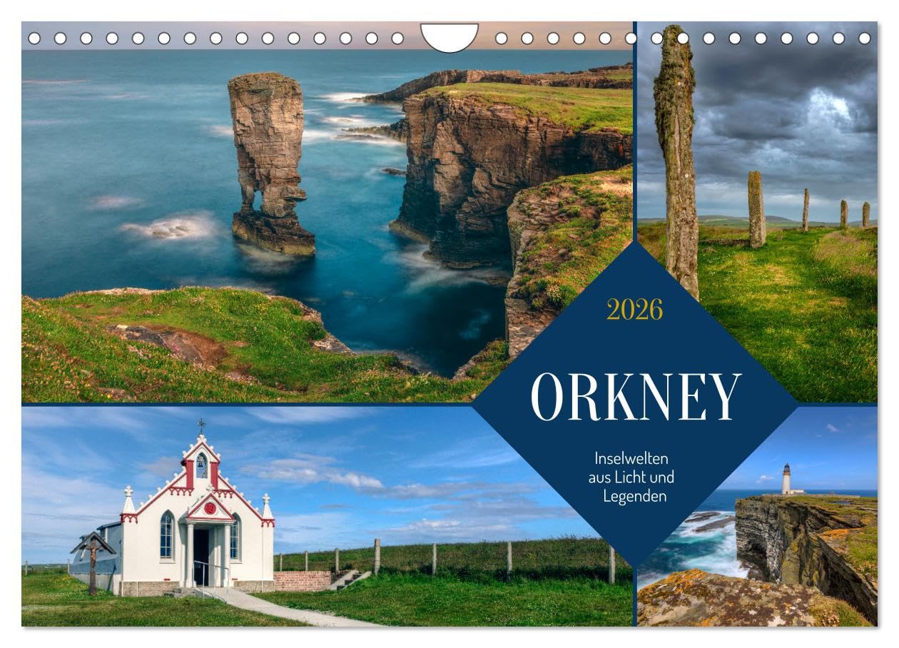 Orkney, Inselwelten aus Licht und Legenden. (Wandkalender 2026 DIN A4 quer), CALVENDO Monatskalender Leisure, Home & Garden
