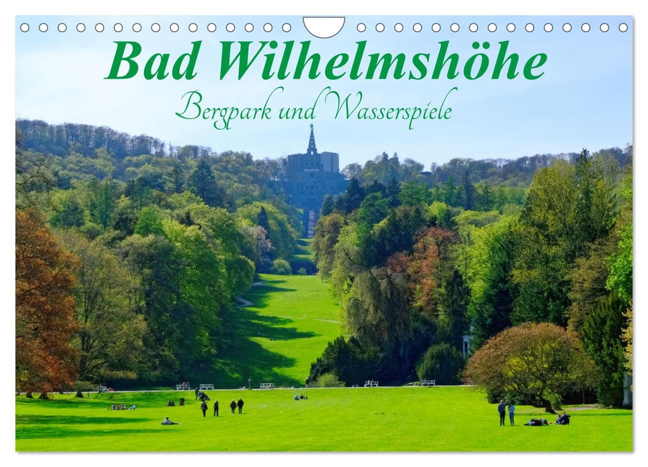 Bad Wilhelmshöhe Bergpark und Wasserspiele (Wandkalender 2026 DIN A4 quer), CALVENDO Monatskalender Leisure, Home & Garden