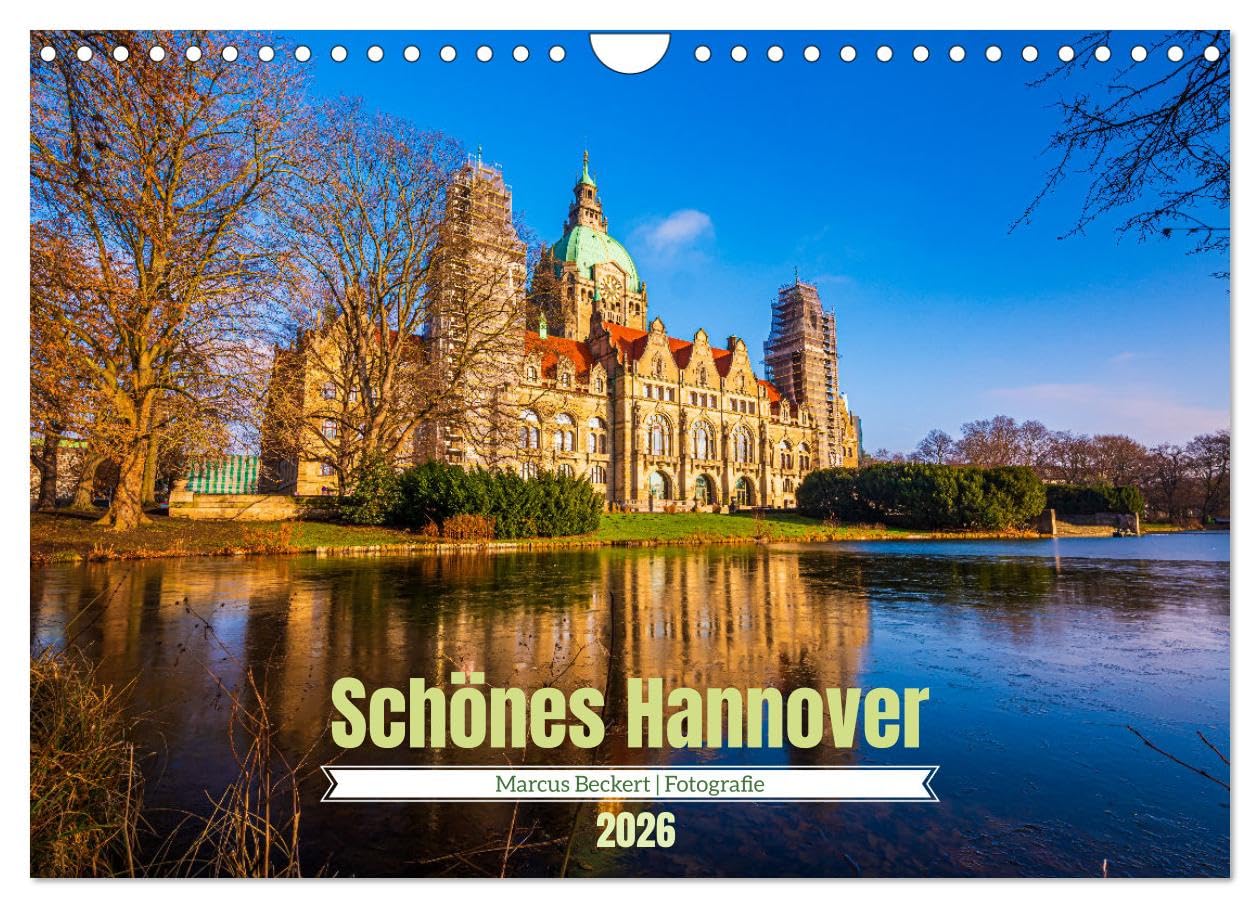 Schönes Hannover (Wandkalender 2026 DIN A4 quer), CALVENDO Monatskalender Photography
