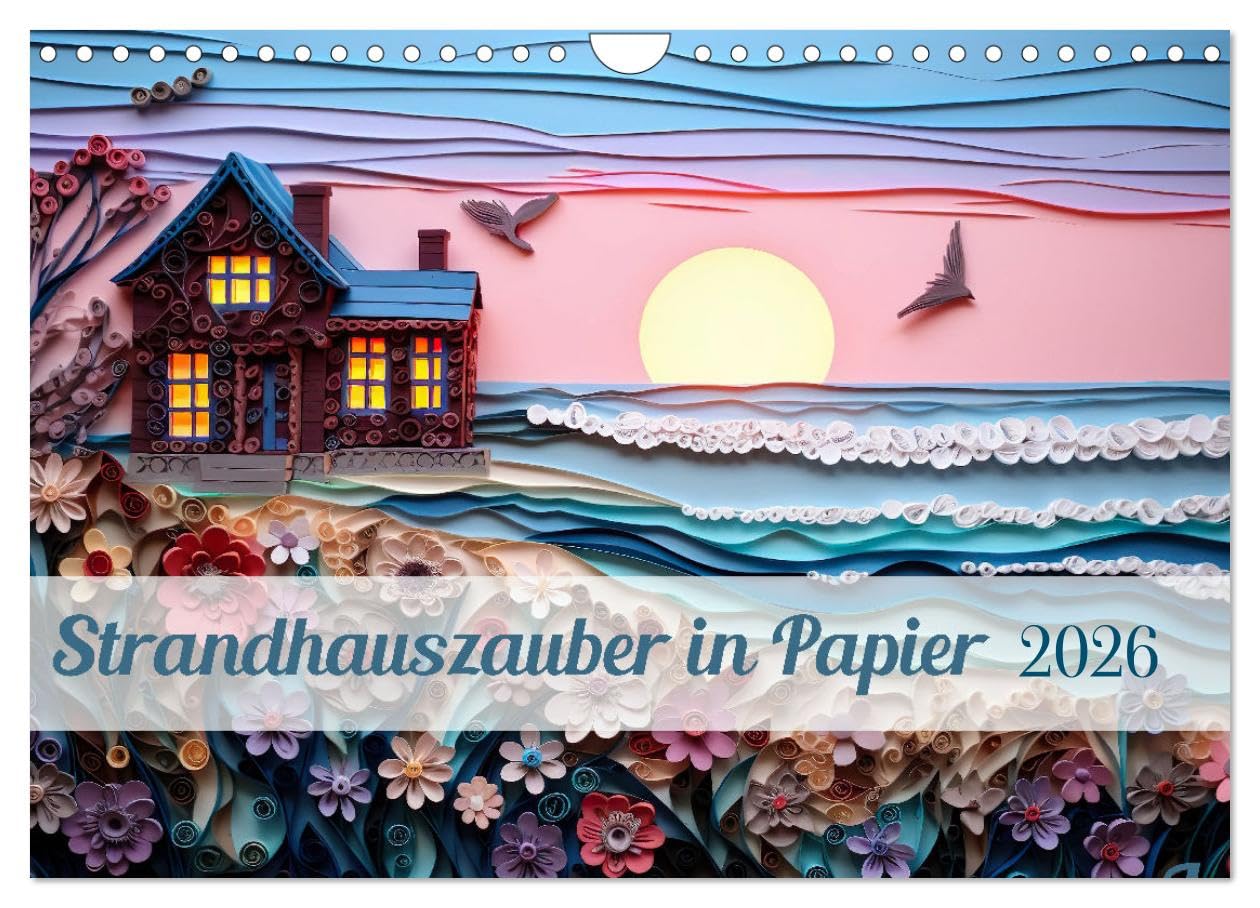 Strandhauszauber aus Papier (Wandkalender 2026 DIN A4 quer), CALVENDO Monatskalender Film, Art & Culture