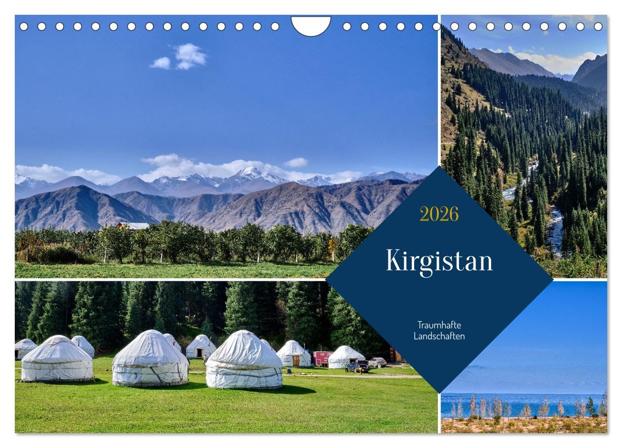 Kirgistan - Traumhafte Landschaften (Wandkalender 2026 DIN A4 quer), CALVENDO Monatskalender Leisure, Home & Garden