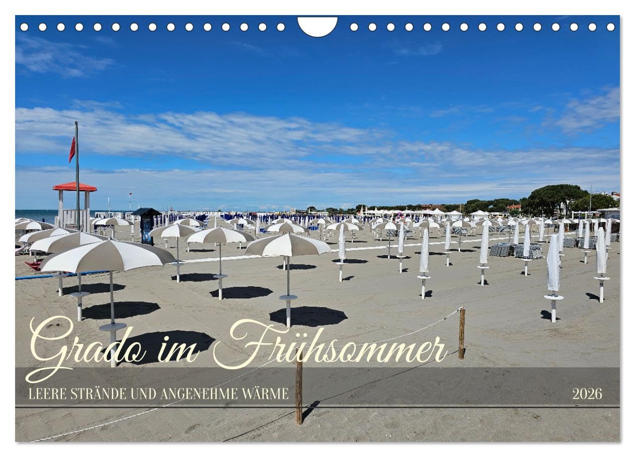 Grado im Frühsommer (Wandkalender 2026 DIN A4 quer), CALVENDO Monatskalender Leisure & Fun
