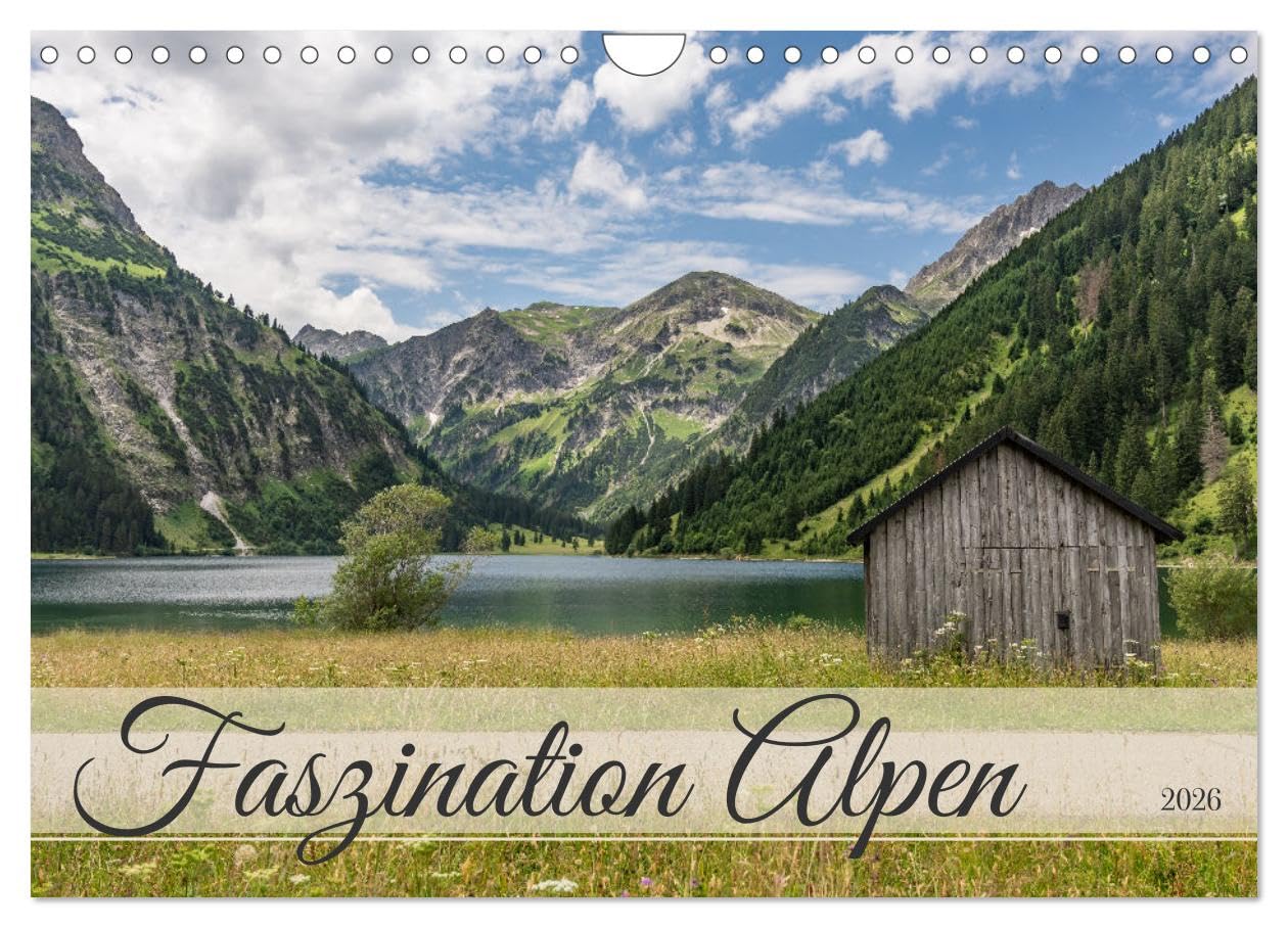 Faszination Alpen (Wandkalender 2026 DIN A4 quer), CALVENDO Monatskalender Leisure, Home & Garden