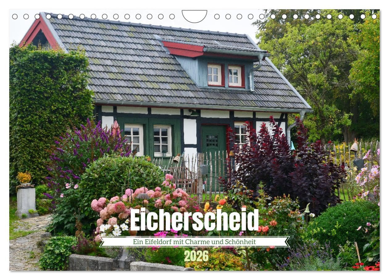 Eicherscheid - Ein Eifeldorf mit Charme und Schönheit (Wandkalender 2026 DIN A4 quer), CALVENDO Monatskalender Photography