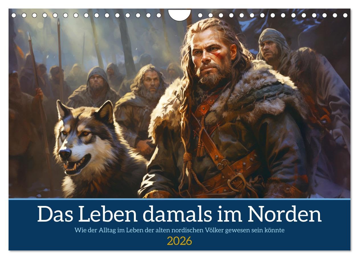 Das Leben damals im Norden (Wandkalender 2026 DIN A4 quer), CALVENDO Monatskalender Business & Technology