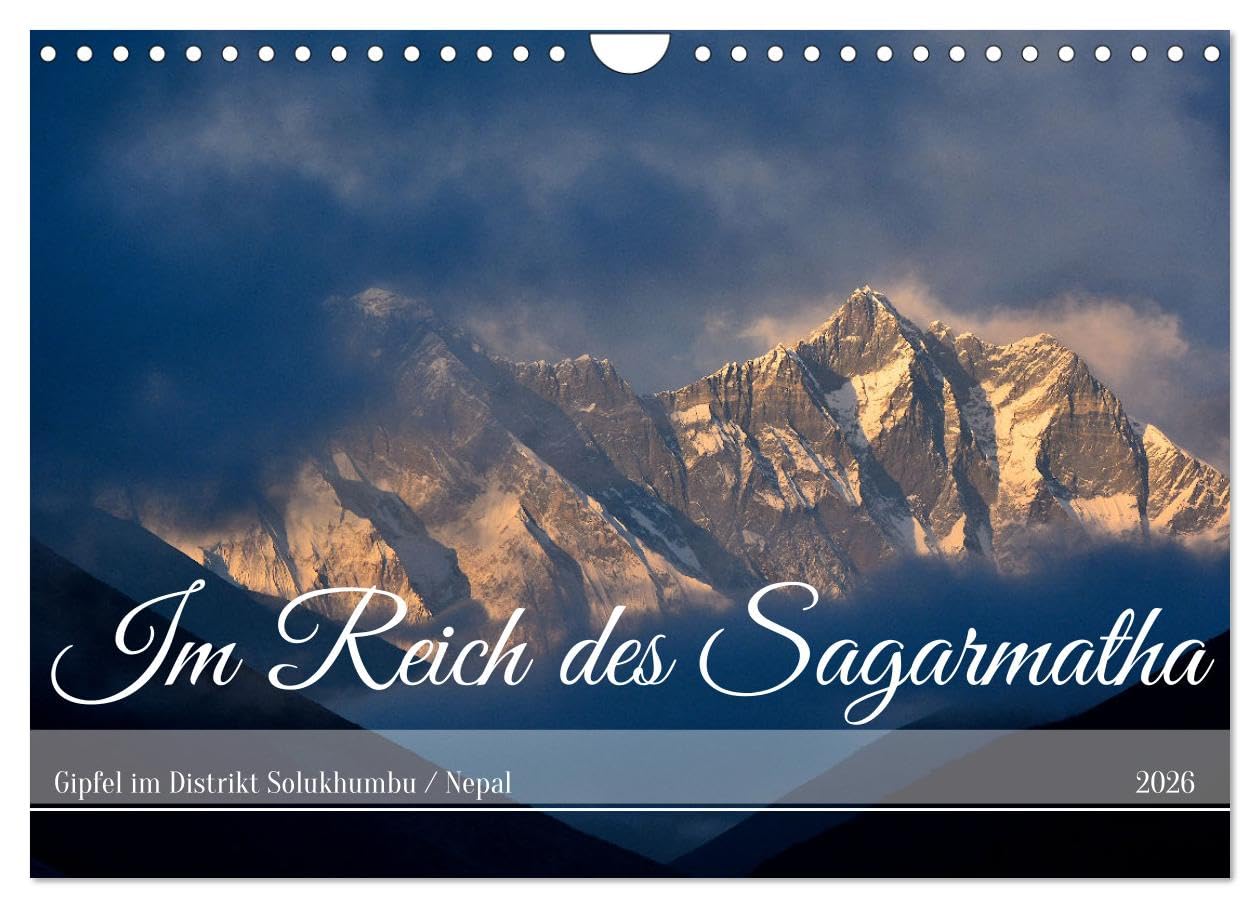 Im Reich des Sagarmatha (Wandkalender 2026 DIN A4 quer), CALVENDO Monatskalender Leisure, Home & Garden
