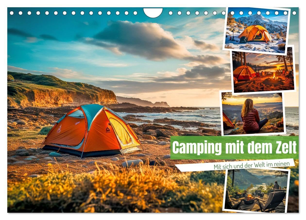 Camping mit dem Zelt (Wandkalender 2026 DIN A4 quer), CALVENDO Monatskalender: Zelten ist eine beliebte Freizeitaktivität im Freien und bietet die ... die Natur hautnah zu erleben. (CALVENDO Orte) Garden & Plants