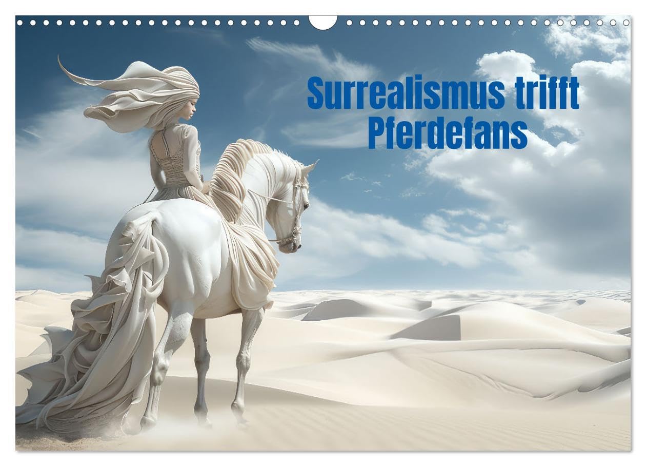 Surrealismus trifft Pferdefans (Wandkalender 2026 DIN A3 quer), CALVENDO Monatskalender: Surreale Pferde in der Wüstenlandschaft (CALVENDO Tiere) Natural Sciences