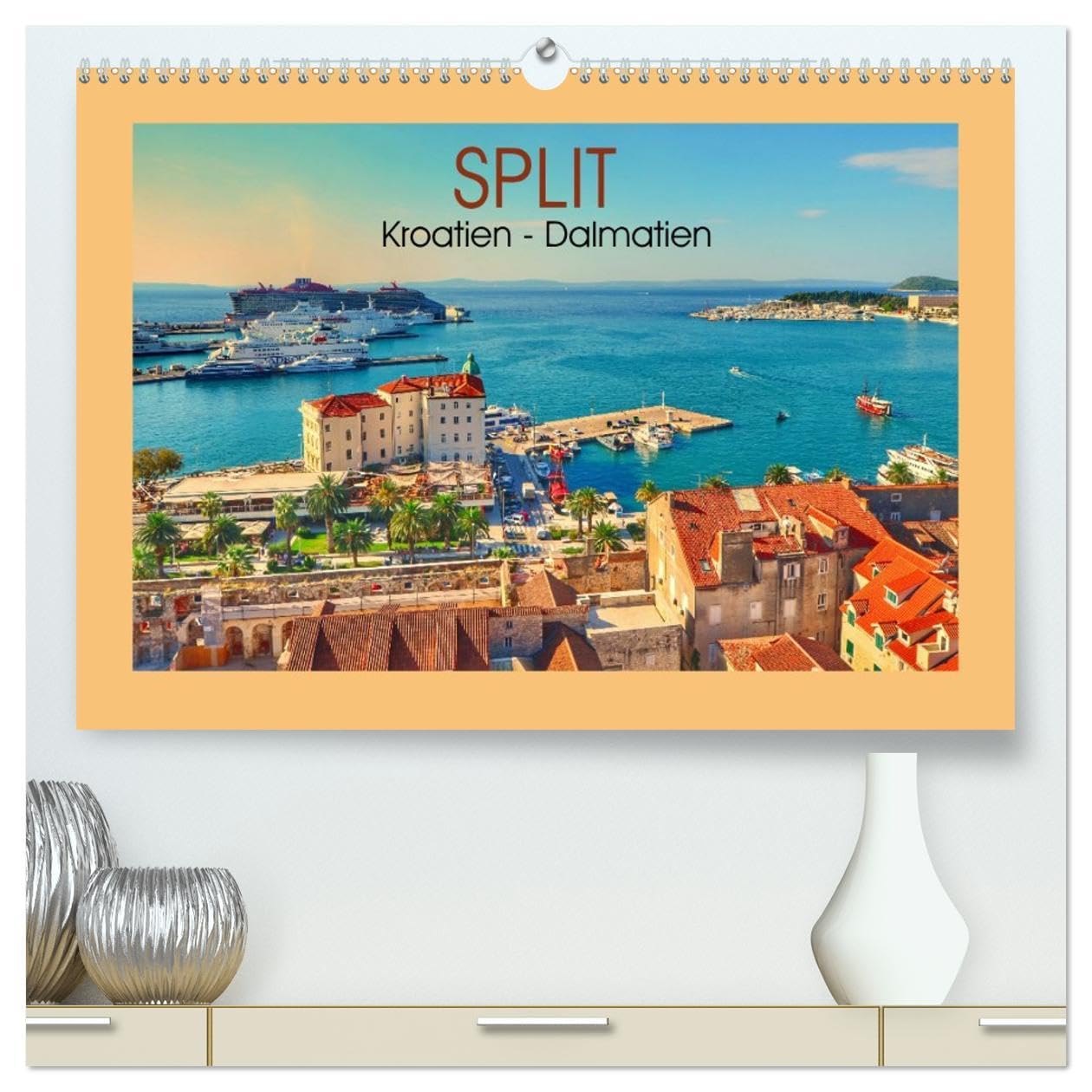 SPLIT Kroatien - Dalmatien (hochwertiger Premium Wandkalender 2026 DIN A2 quer), Kunstdruck in Hochglanz: Top-Strände und die vielen Inseln wurde zu ... Reiseziele in Europa. (CALVENDO Orte) Film, Art & Culture