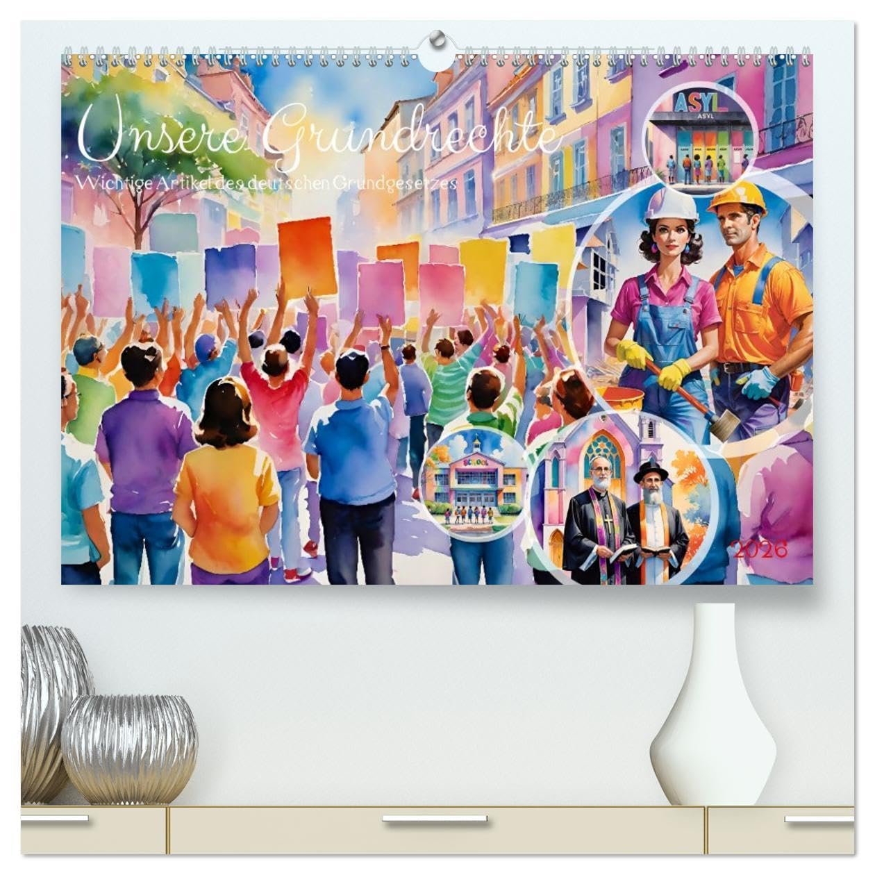 Unsere Grundrechte (hochwertiger Premium Wandkalender 2026 DIN A2 quer), Kunstdruck in Hochglanz: Der erste Kalender, der das Grundgesetz illustriert (CALVENDO Menschen) Film, Art & Culture