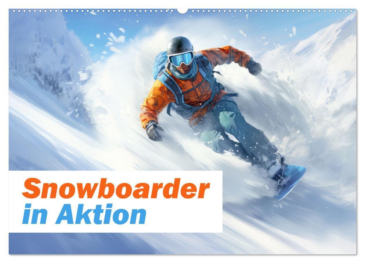 Snowboarder in Aktion (Wandkalender 2026 DIN A2 quer), CALVENDO Monatskalender: Wintersport extrem (CALVENDO Sport) Photography