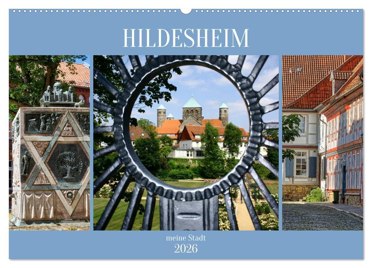 Hildesheim meine Stadt (Wandkalender 2026 DIN A2 quer), CALVENDO Monatskalender: Kleiner Stadtrundgang durch Hildesheim (CALVENDO Orte) Living & Furnishing