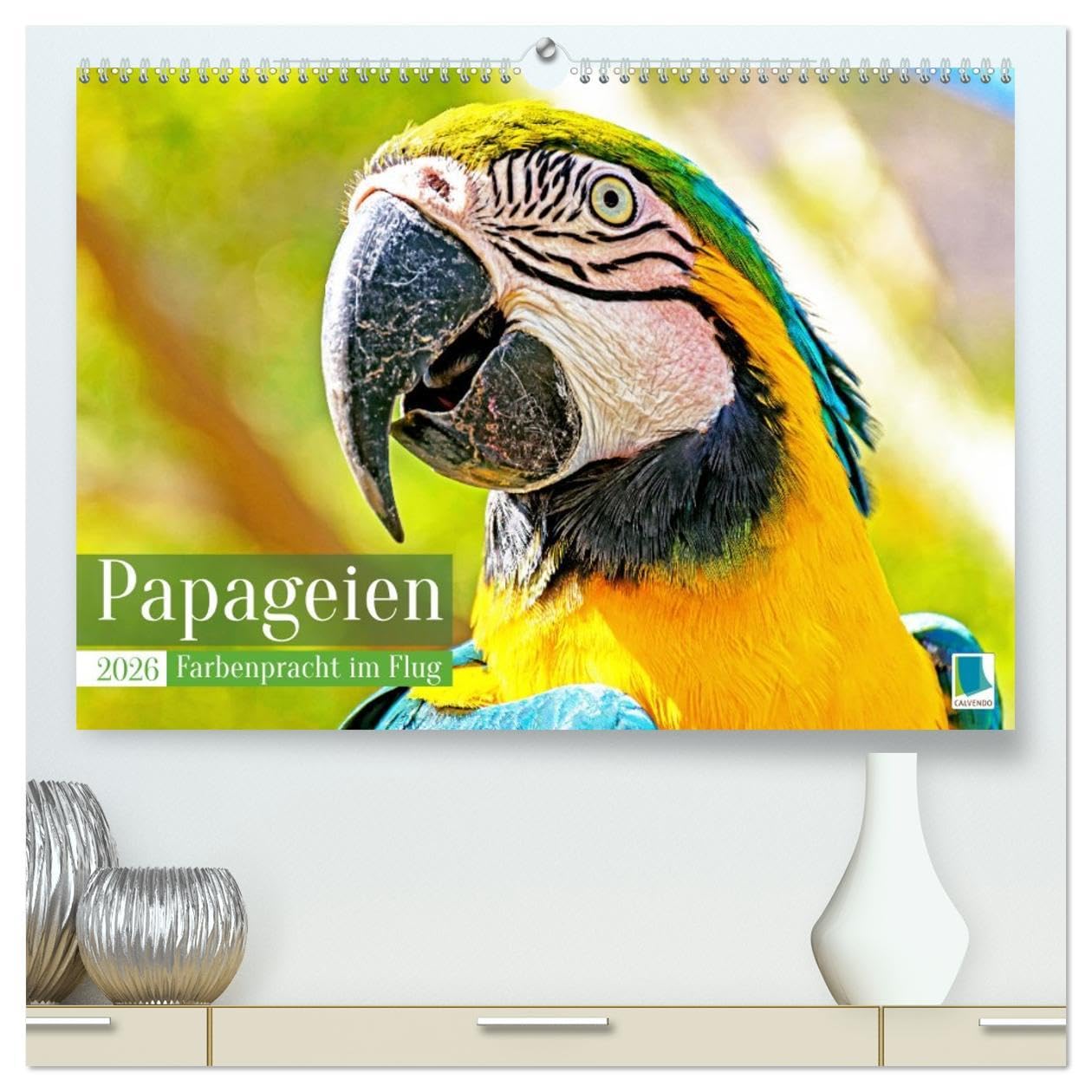 Papageien: Farbenpracht im Flug (hochwertiger Premium Wandkalender 2026 DIN A2 quer), Kunstdruck in Hochglanz: Ara, Kea, oder Arakakadu: farbenprächtig und intelligent (CALVENDO Tiere) Natural Sciences