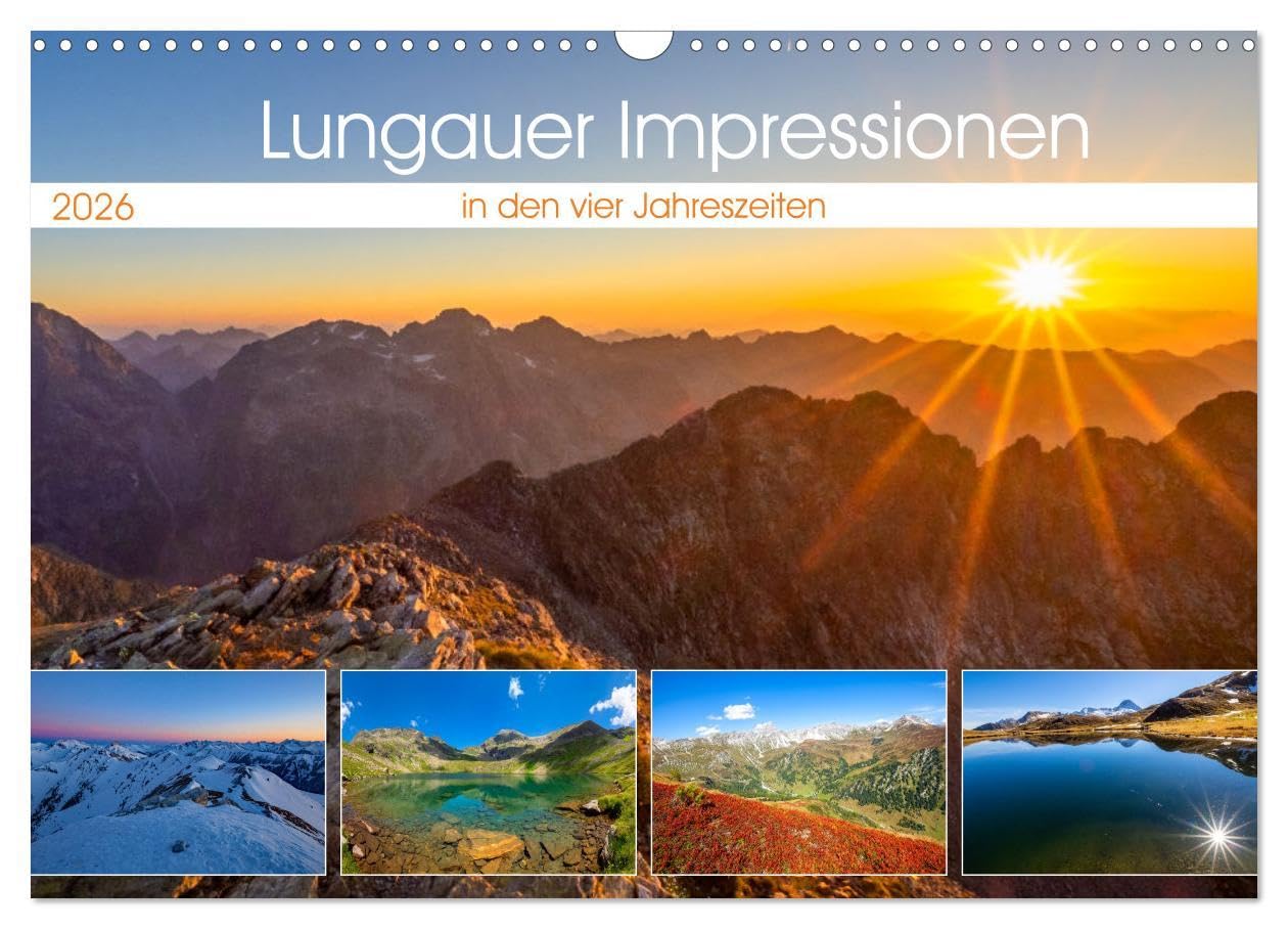 Lungauer Impressionen (Wandkalender 2026 DIN A3 quer), CALVENDO Monatskalender: Beeindruckende Schauplätze aus dem Lungau in den vier Jahreszeiten (CALVENDO Orte) Living & Furnishing