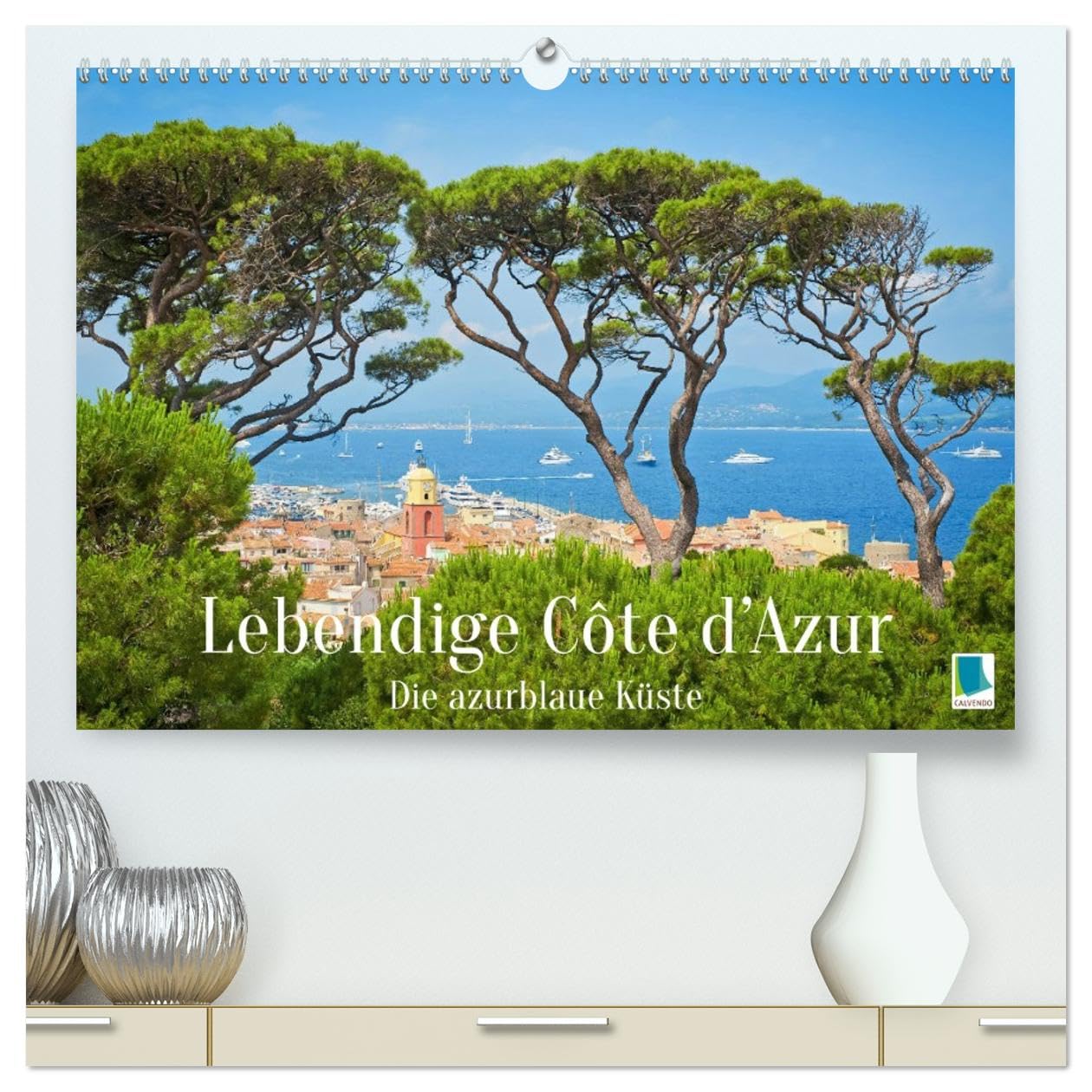 Lebendige Cote d'Azur: Die azurblaue Küste (hochwertiger Premium Wandkalender 2026 DIN A2 quer), Kunstdruck in Hochglanz Leisure, Home & Garden