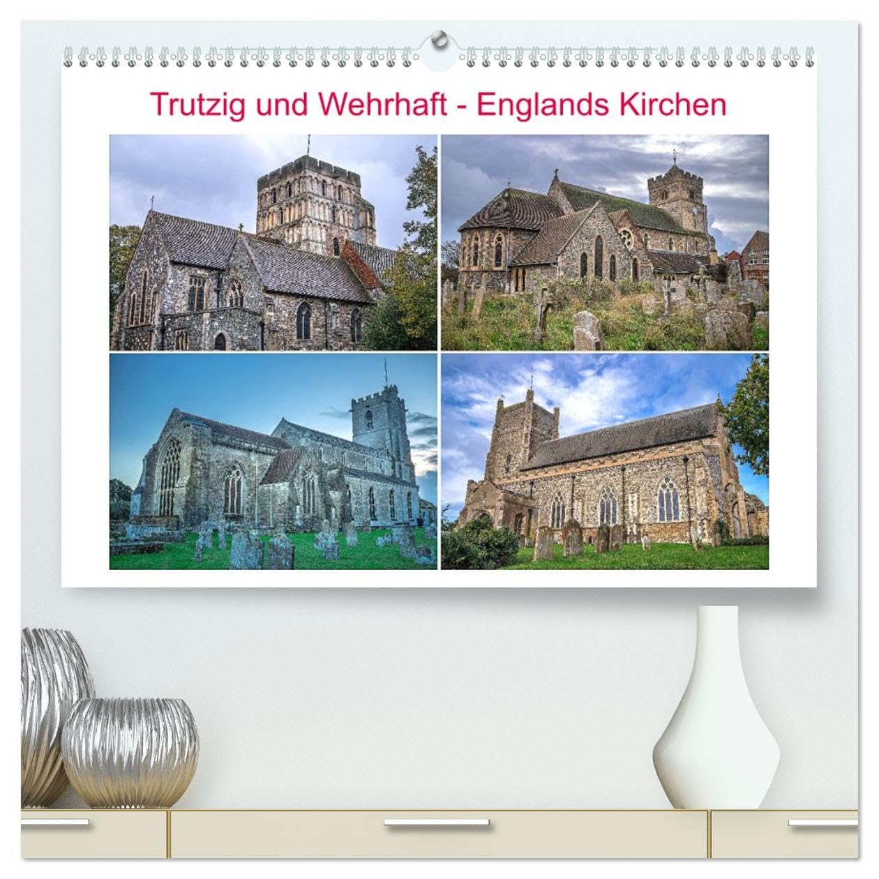 Trutzig und Wehrhaft - Englands Kirchen (hochwertiger Premium Wandkalender 2026 DIN A2 quer), Kunstdruck in Hochglanz Leisure, Home & Garden