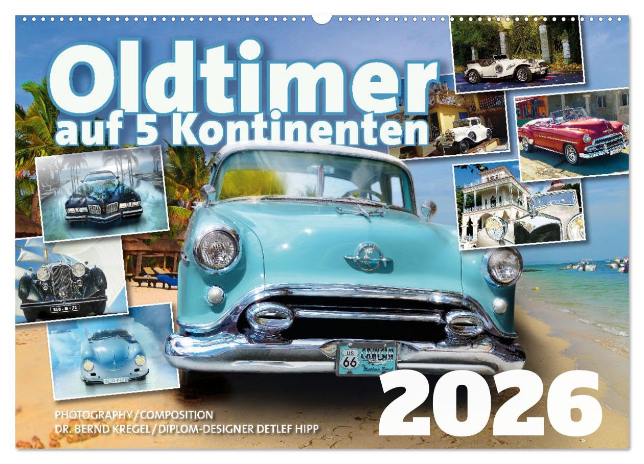 Oldtimer auf 5 Kontinenten (Wandkalender 2026 DIN A2 quer), CALVENDO Monatskalender Sports