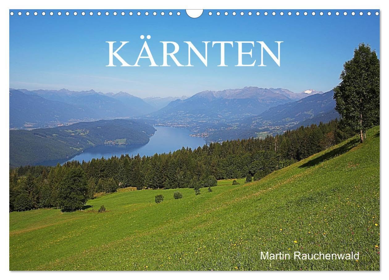 Kärnten (Wandkalender 2026 DIN A3 quer), CALVENDO Monatskalender: Das südlichste Bundesland Österreichs in wunderschönen stimmungsvollen Bildern (CALVENDO Natur) Leisure, Home & Garden