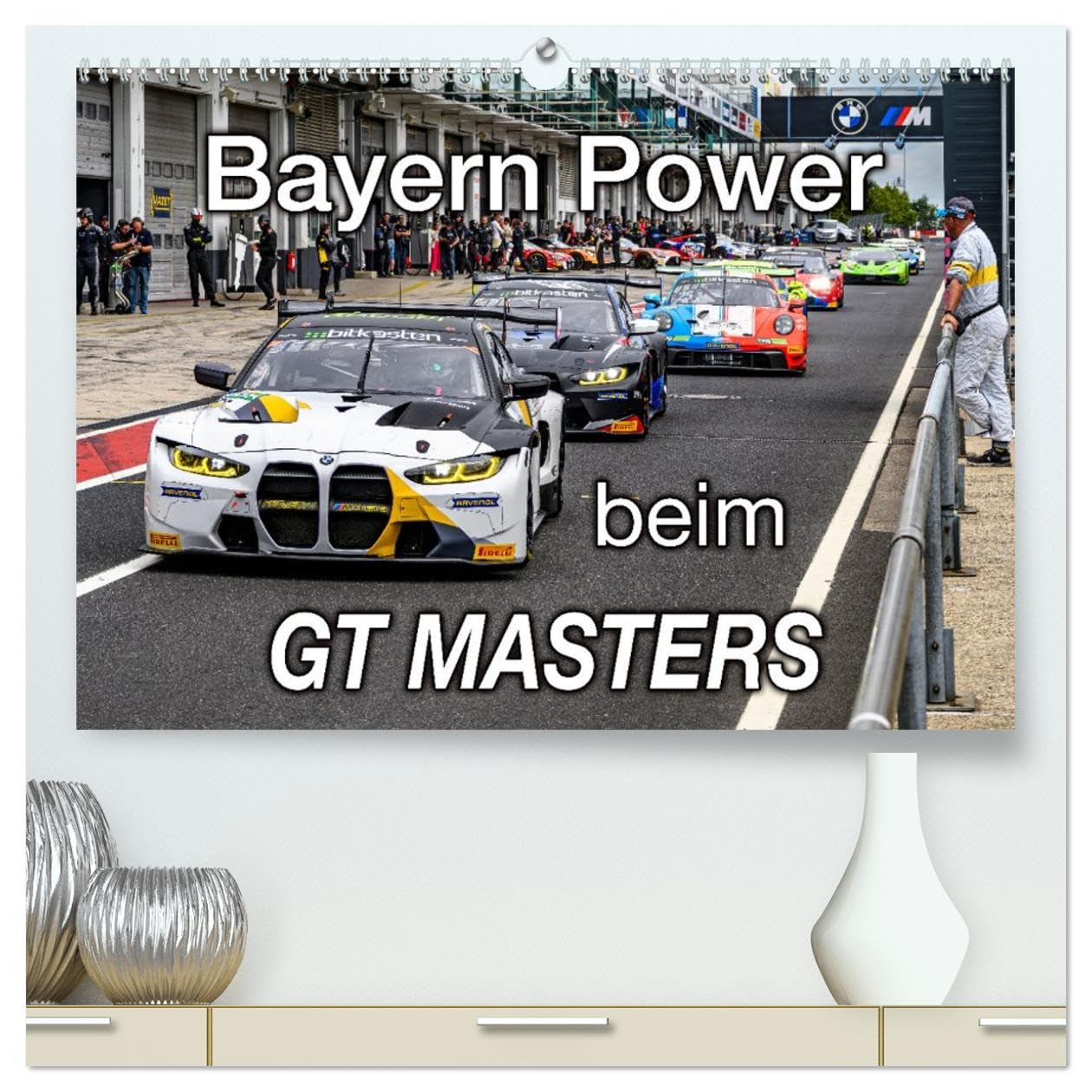 Bayern Power beim GT Masters (hochwertiger Premium Wandkalender 2026 DIN A2 quer), Kunstdruck in Hochglanz Leisure & Fun