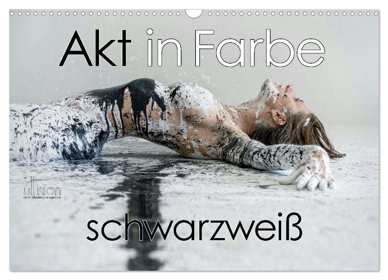 Akt in Farbe – schwarzweiß (Wandkalender 2026 DIN A3 quer), CALVENDO Monatskalender Social Sciences