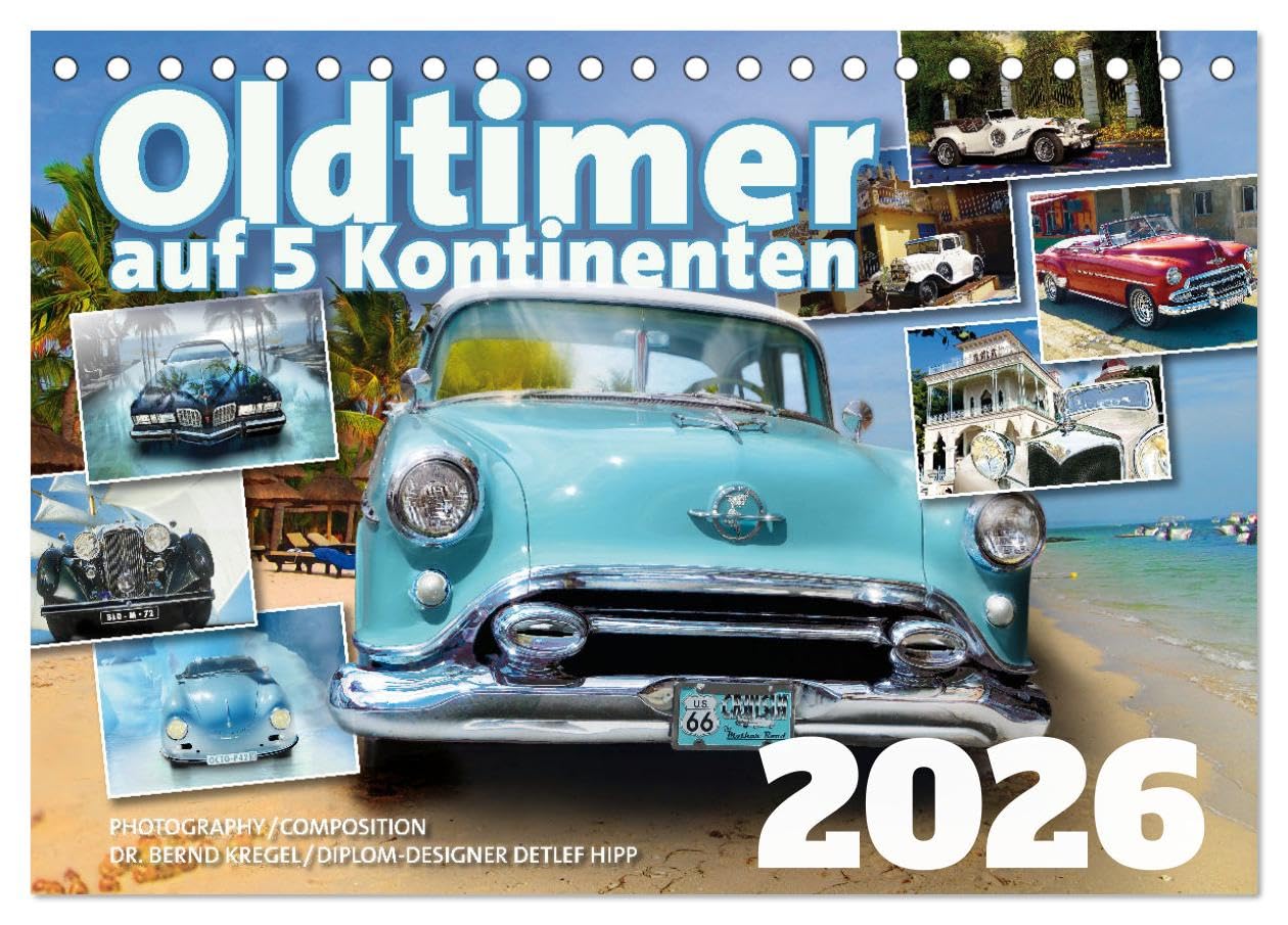 Oldtimer auf 5 Kontinenten (Tischkalender 2026 DIN A5 quer), CALVENDO Monatskalender Sports