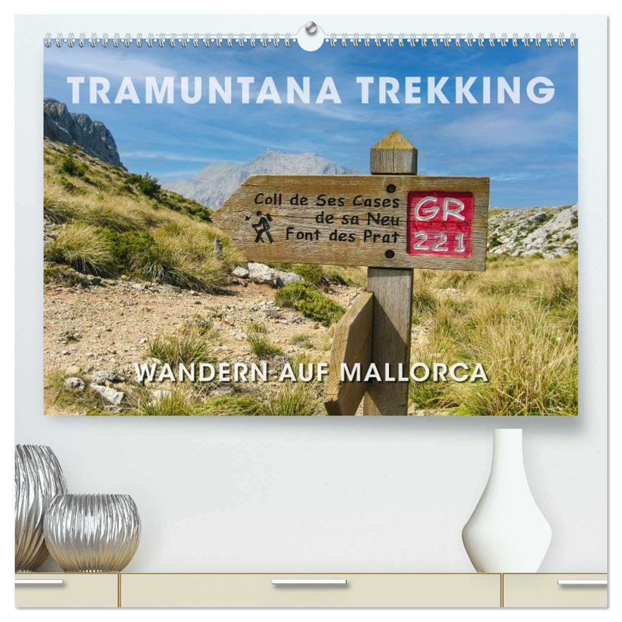 Tramuntana Trekking - Wandern auf Mallorca (hochwertiger Premium Wandkalender 2026 DIN A2 quer), Kunstdruck in Hochglanz Leisure, Home & Garden