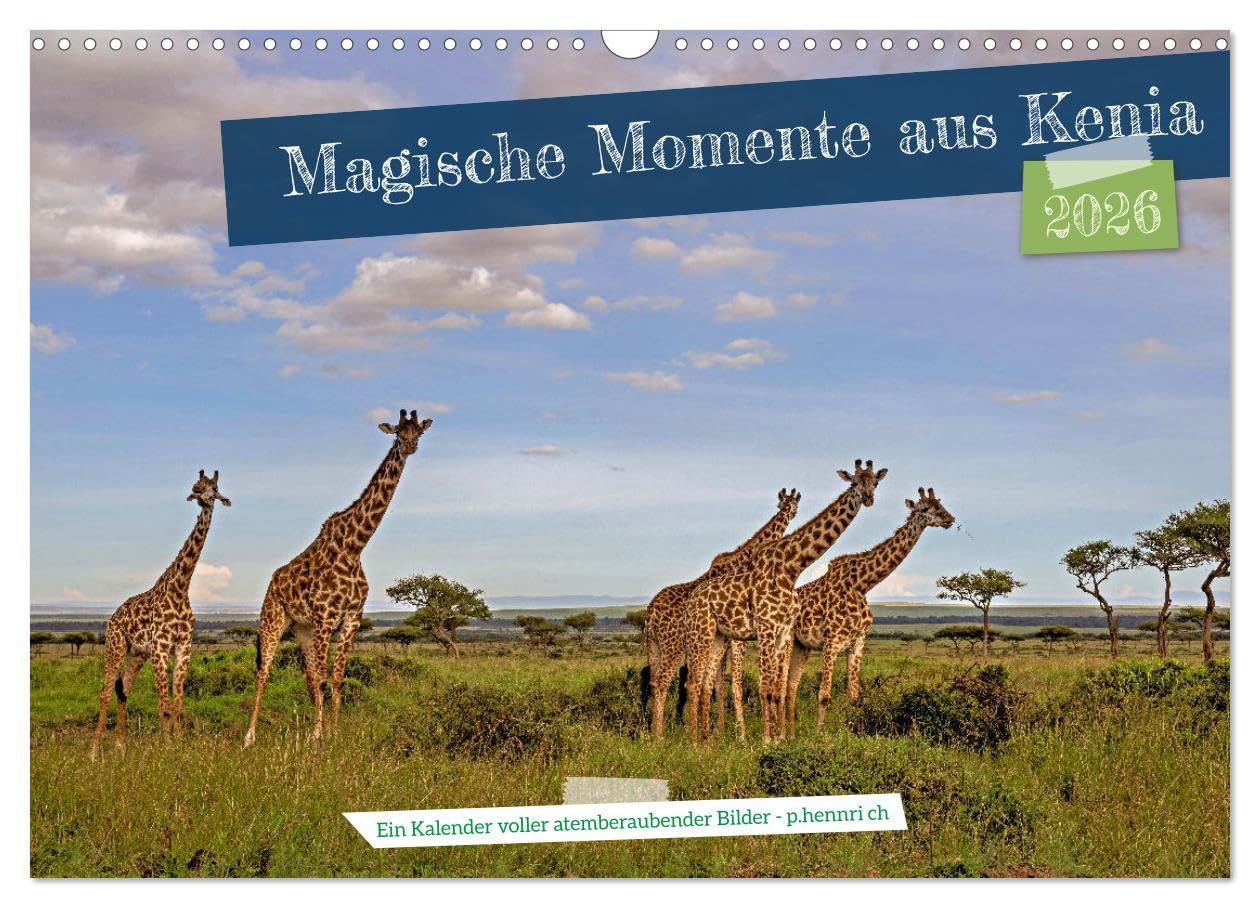 Magische Momente aus Kenia (Wandkalender 2026 DIN A3 quer), CALVENDO Monatskalender Natural Sciences