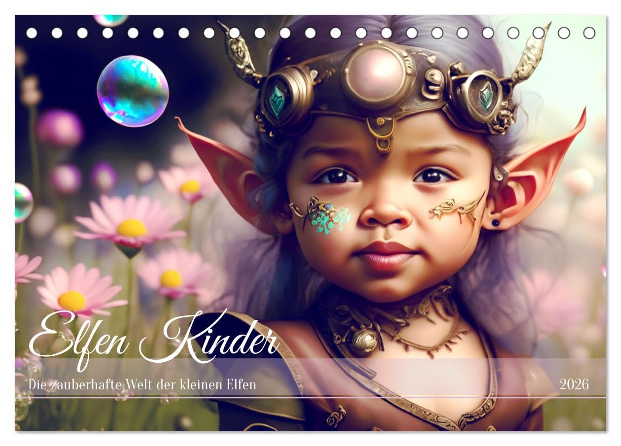 Elfen Kinder - Die zauberhafte Welt der kleinen Elfen (Tischkalender 2026 DIN A5 quer), CALVENDO Monatskalender Leisure, Home & Garden