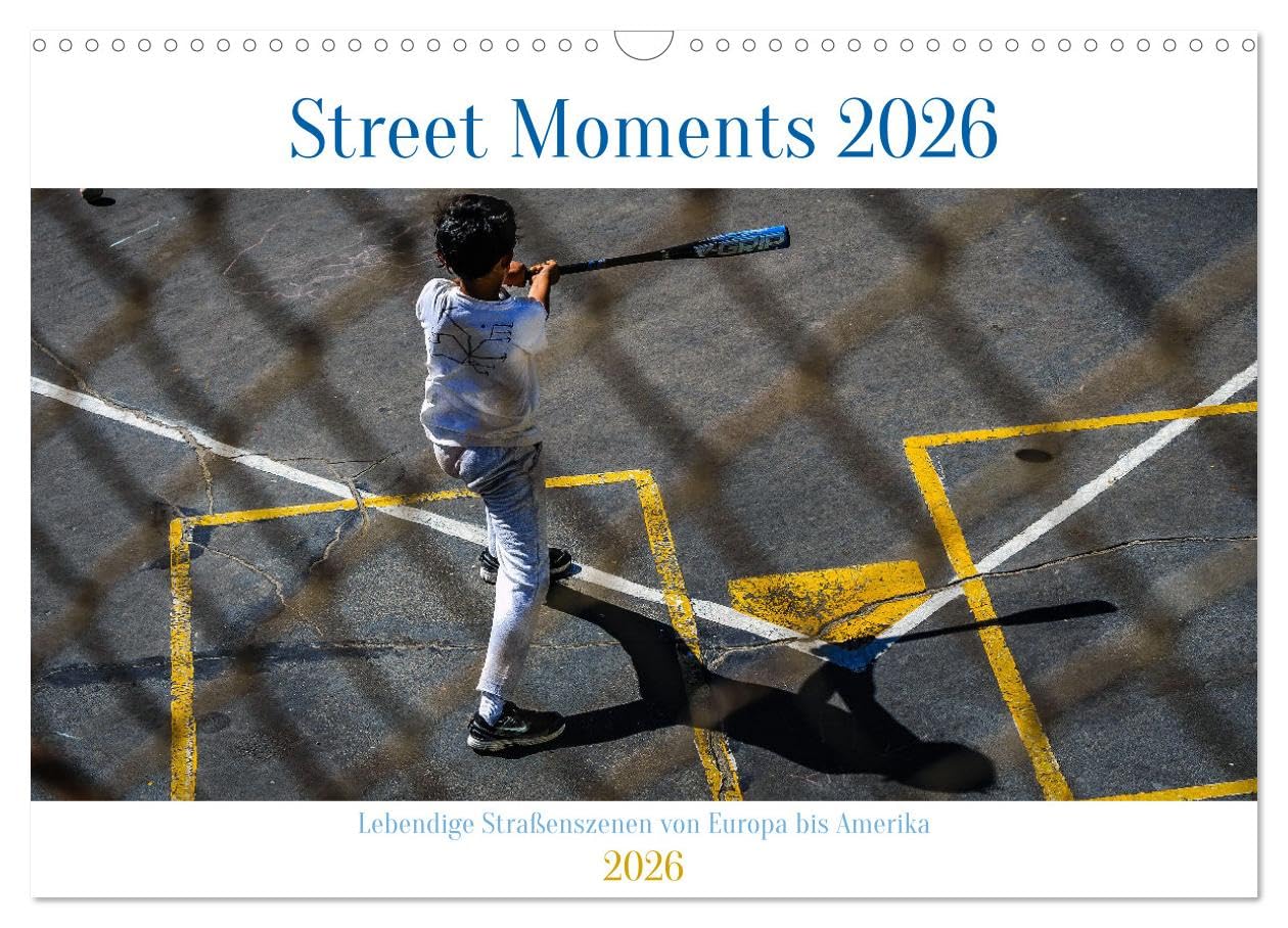 Street Moments (Wandkalender 2026 DIN A3 quer), CALVENDO Monatskalender Film, Art & Culture