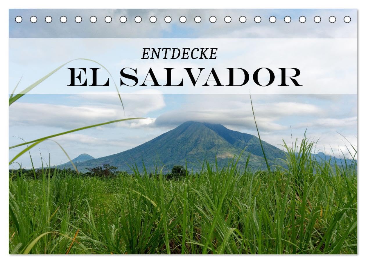Entdecke El Salvador (Tischkalender 2026 DIN A5 quer), CALVENDO Monatskalender Leisure, Home & Garden
