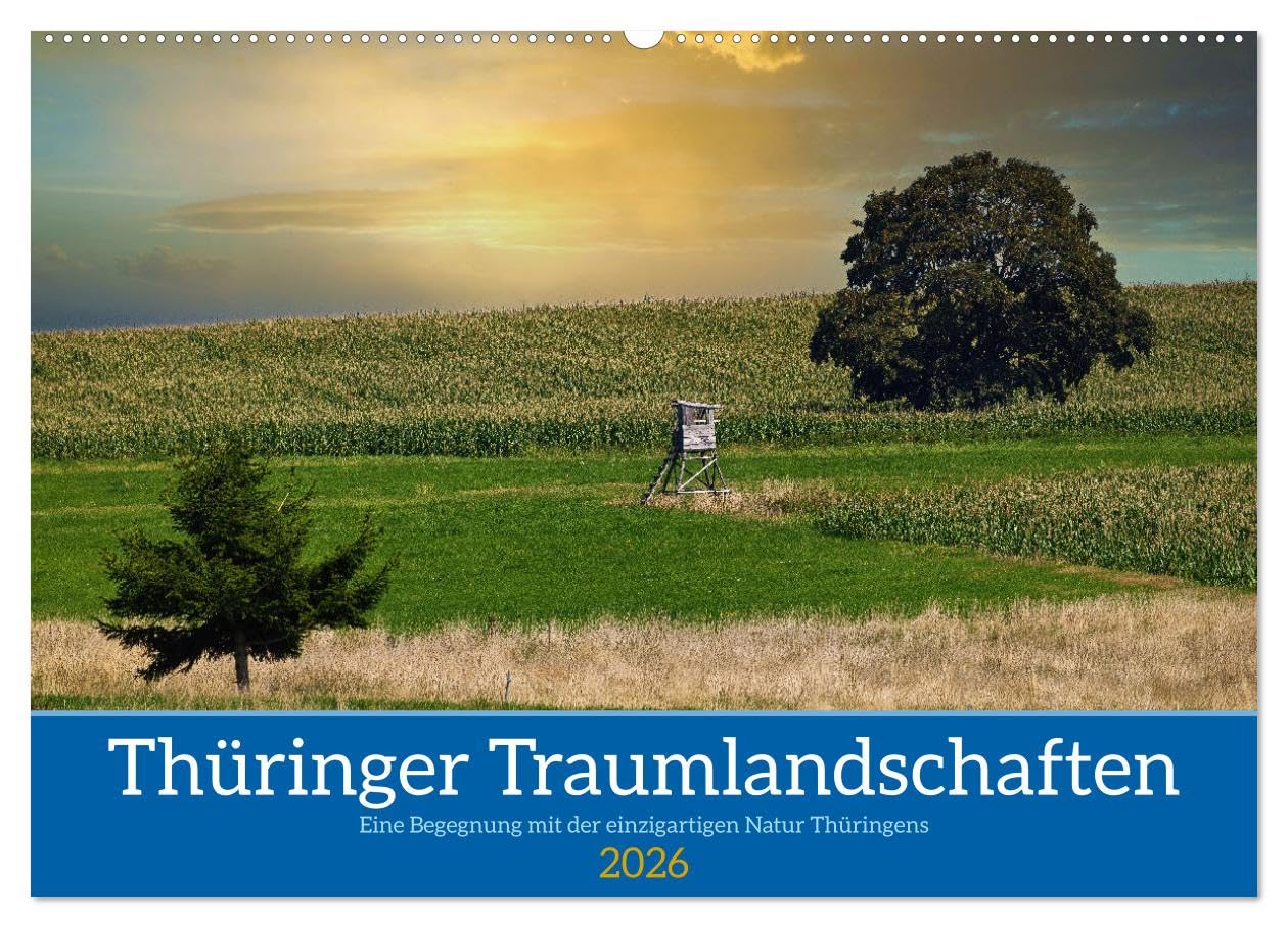 Thüringer Traumlandschaften (Wandkalender 2026 DIN A2 quer), CALVENDO Monatskalender Leisure, Home & Garden