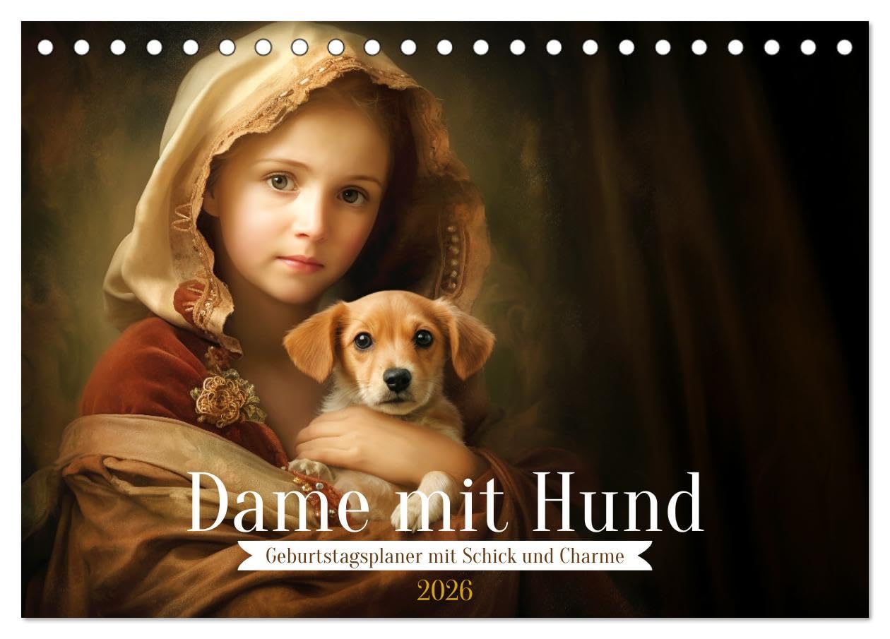 Dame mit Hund (Tischkalender 2026 DIN A5 quer), CALVENDO Monatskalender Social Sciences