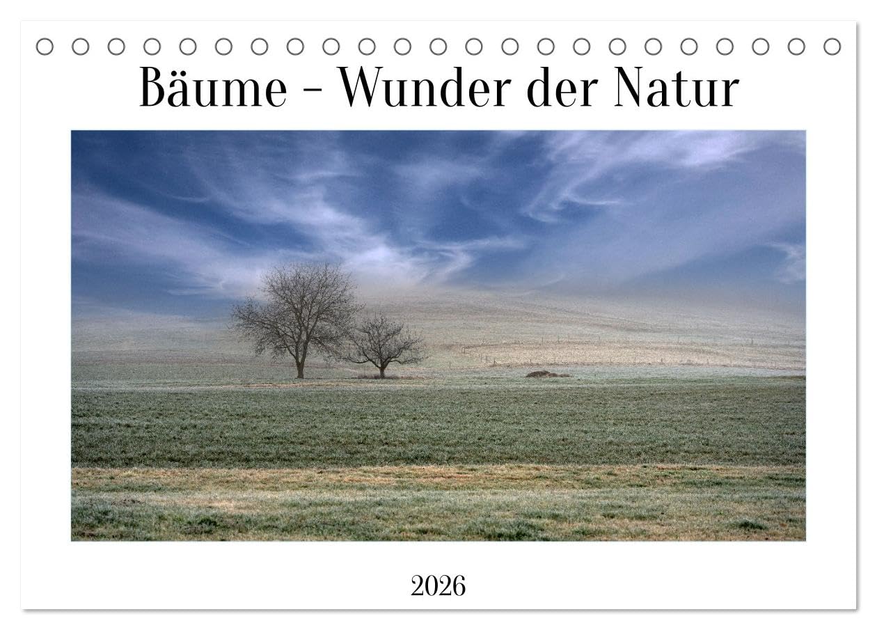 Bäume - Wunder der Natur (Tischkalender 2026 DIN A5 quer), CALVENDO Monatskalender Leisure, Home & Garden