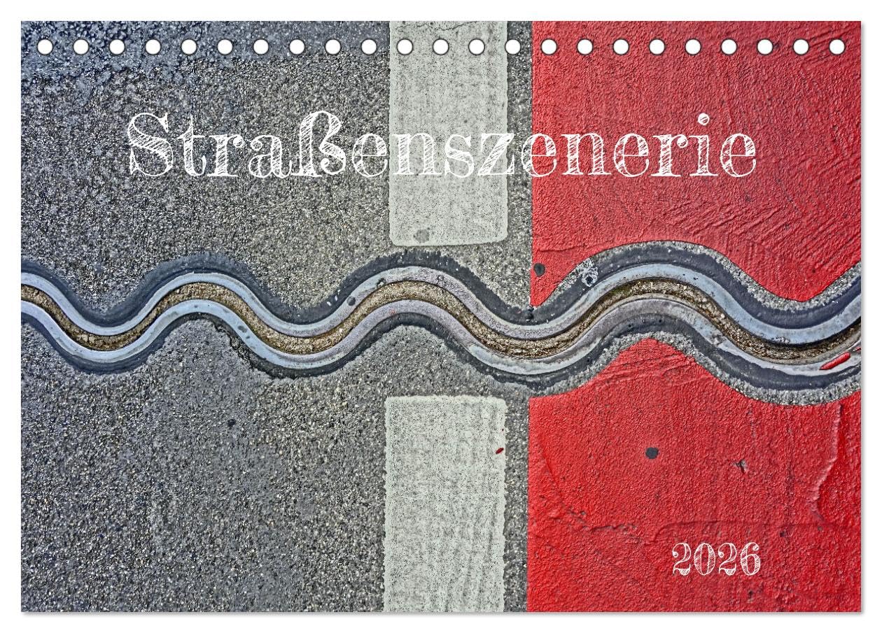 Straßenszenerie (Tischkalender 2026 DIN A5 quer), CALVENDO Monatskalender Photography