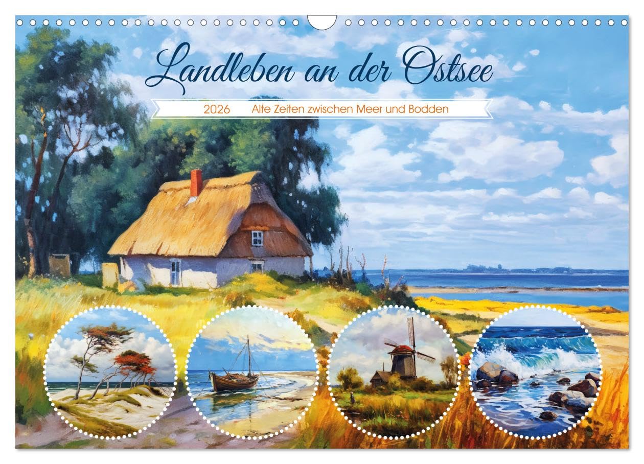 Landleben an der Ostsee - Alte Zeiten zwischen Meer und Bodden (Wandkalender 2026 DIN A3 quer), CALVENDO Monatskalender Social Sciences