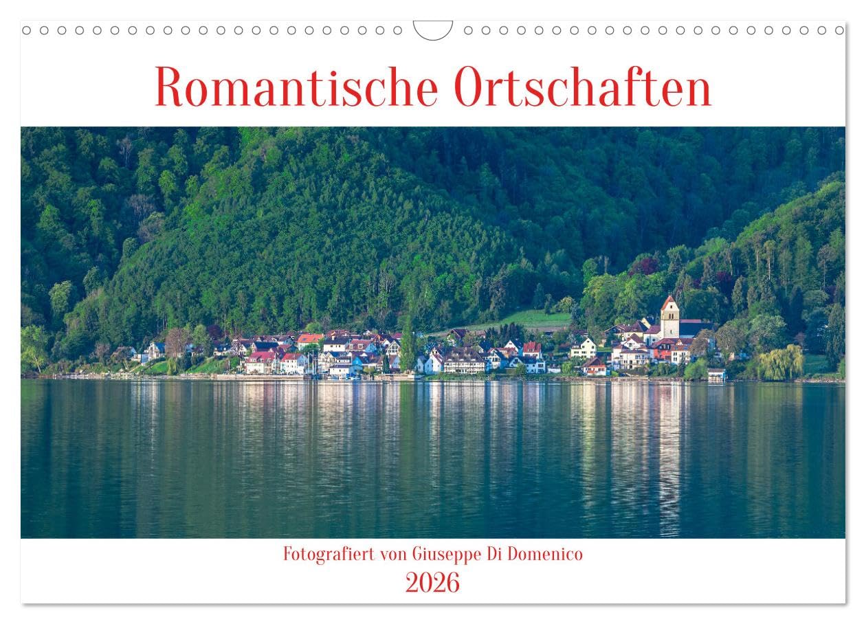Romantische Ortschaften (Wandkalender 2026 DIN A3 quer), CALVENDO Monatskalender Leisure, Home & Garden